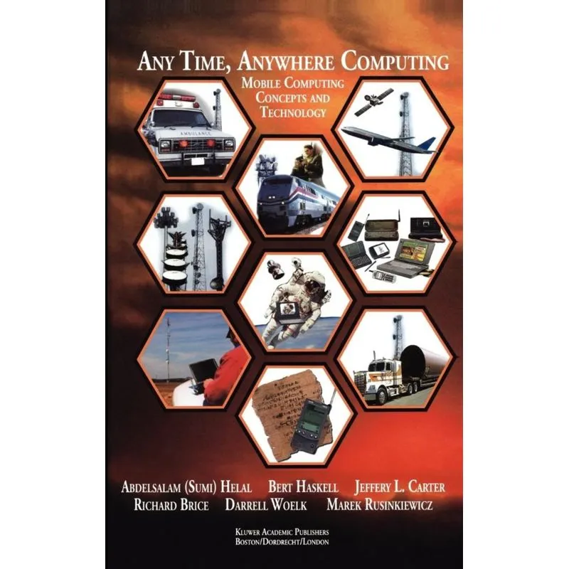 Any Time, Anywhere Computing