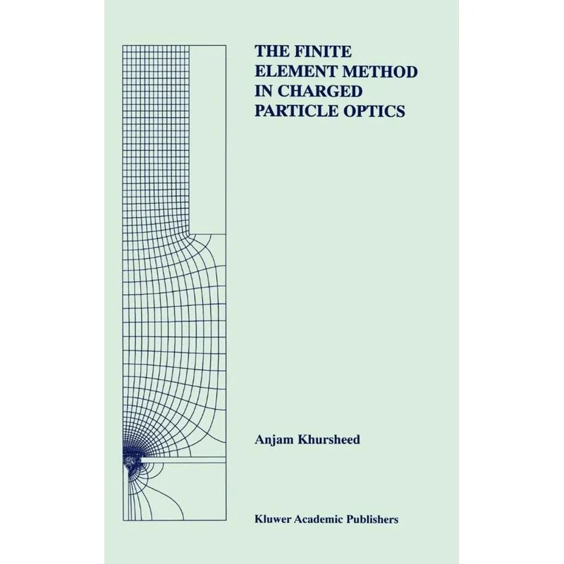 The Finite Element Method in Charged Particle Optics