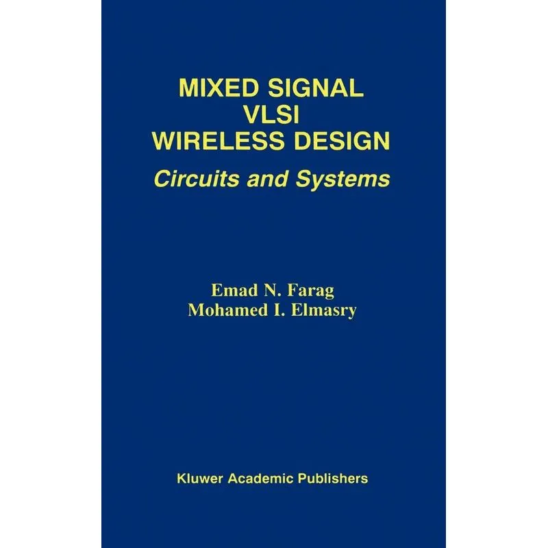 Mixed Signal VLSI Wireless Design