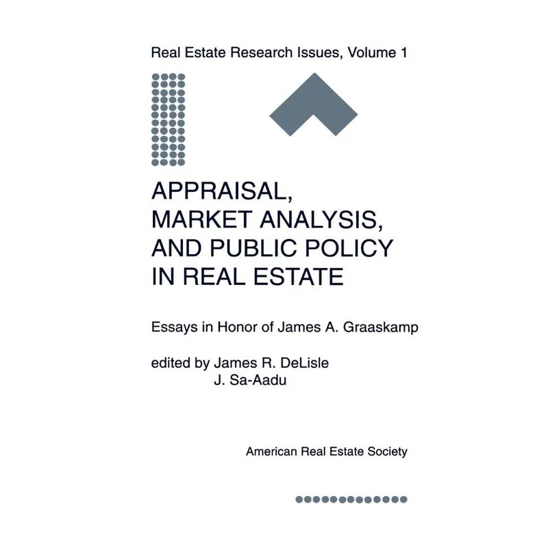Appraisal, Market Analysis and Public Policy in Real Estate