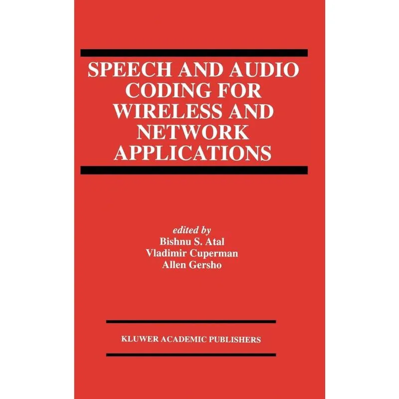 Speech and Audio Coding for Wireless and Network Applications
