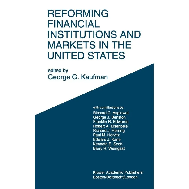 Reforming Financial Institutions and Markets in the United