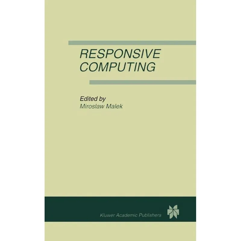 Responsive Computing