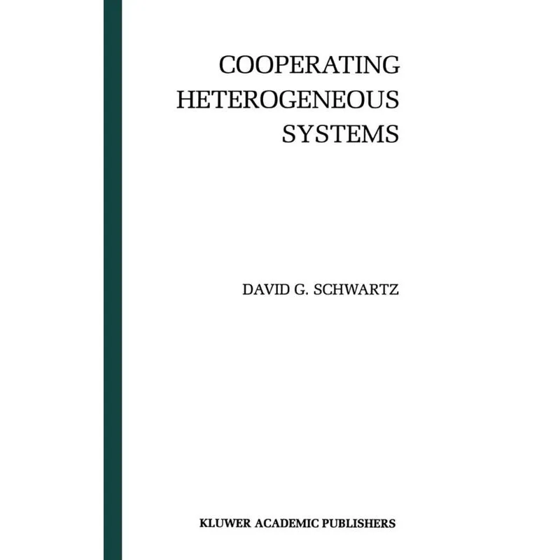 Cooperating Heterogeneous Systems