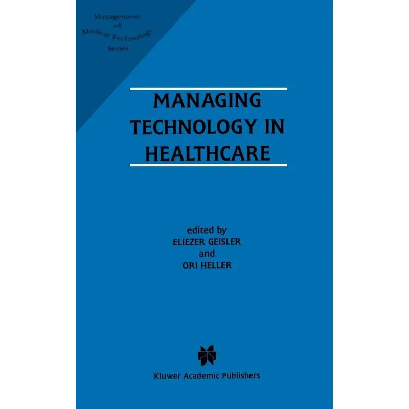 Managing Technology in Healthcare