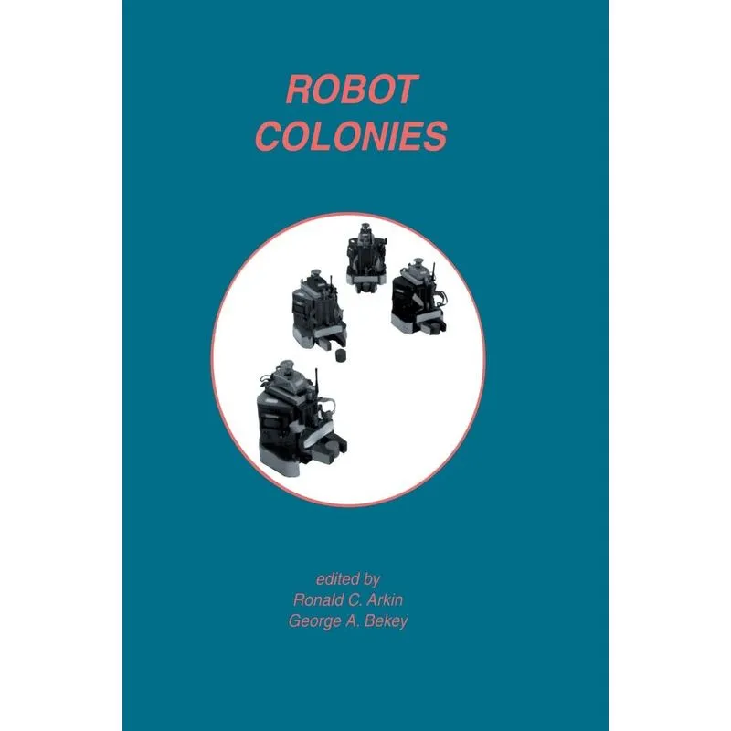 Robot Colonies