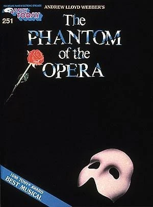 Phantom of the Opera E-Z Play Today Volume 251 歌劇