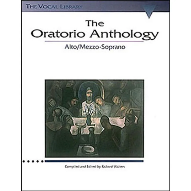 ORATORIO ANTHOLOGY, THE - THE VOCAL LIBRARY MEZZO-SOPRANO