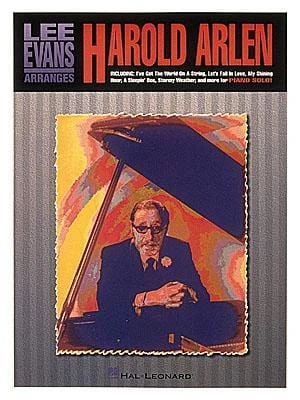 Lee Evans Arranges Harold Arlen