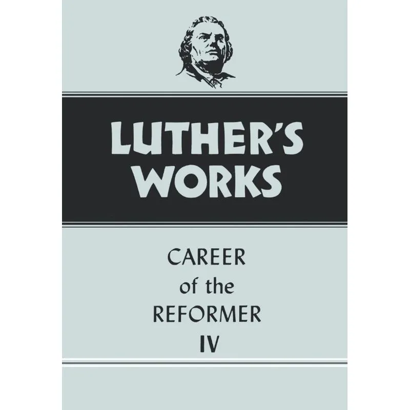 Luthers Works, Volume 34