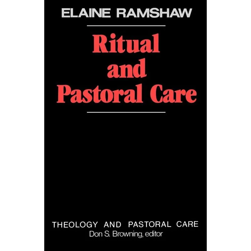 Ritual and Pastoral Care