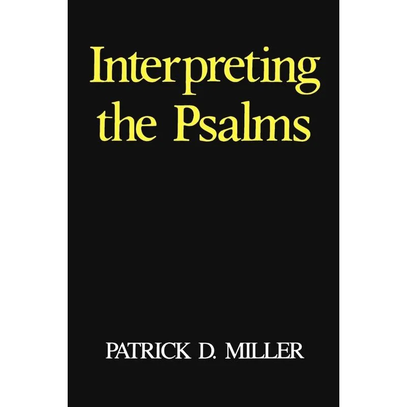 Interpreting the Psalms
