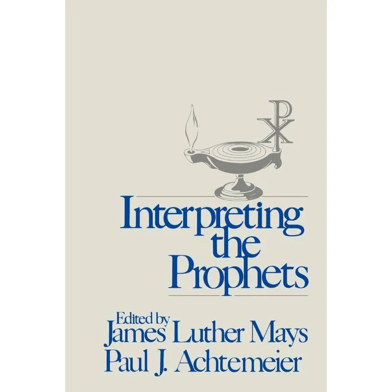 Interpreting the Prophets