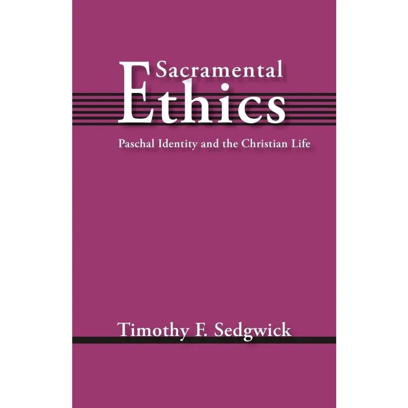 Sacramental Ethics
