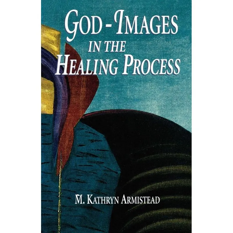 God-Images in the Healing Proc