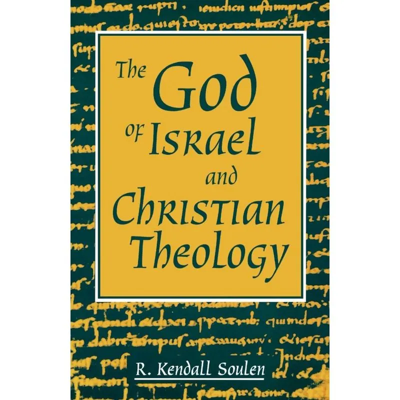God of Israel and Christian Theology