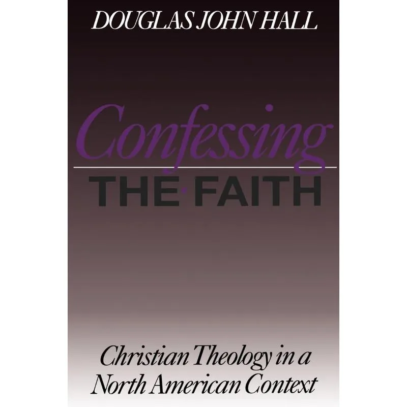 CONFESSING THE FAITH