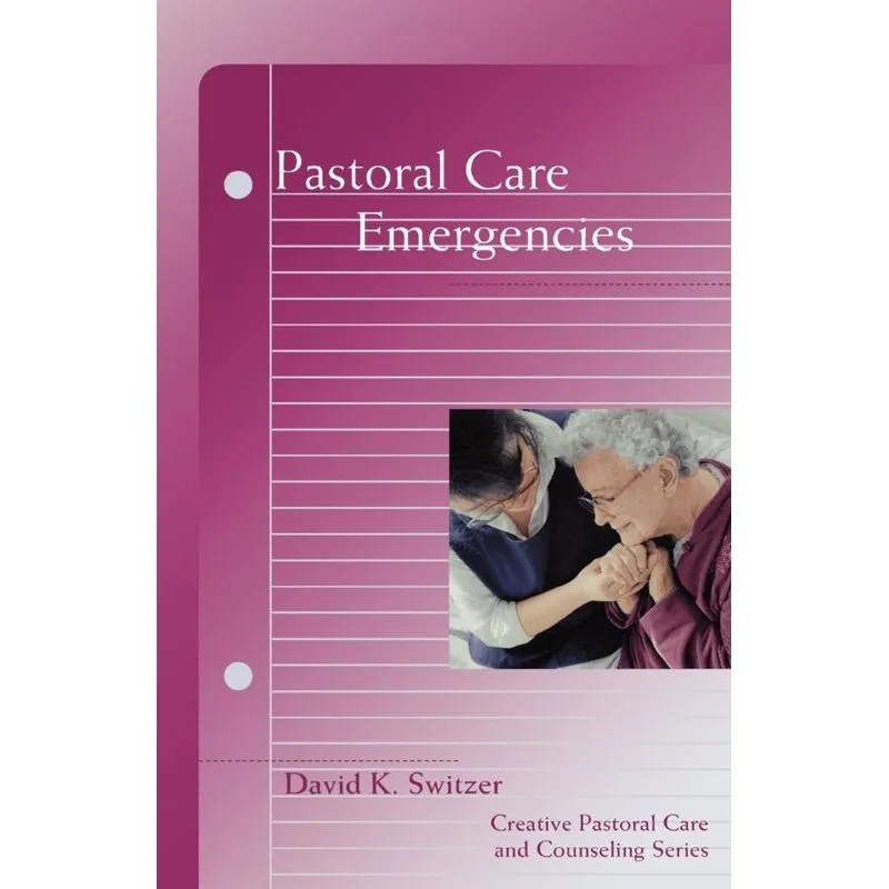 Pastoral Care Emergencies