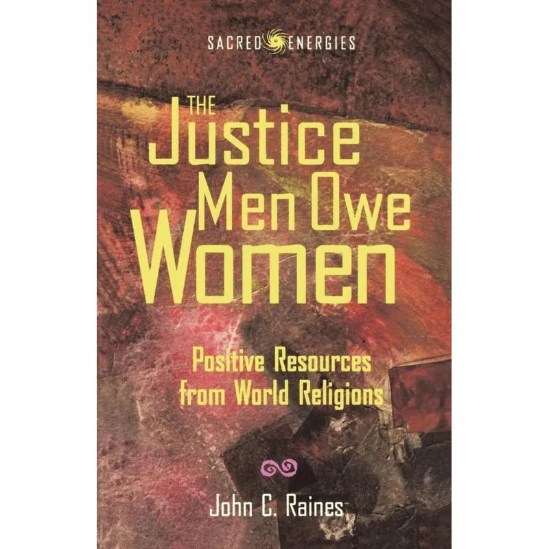 Justice Men Owe Women