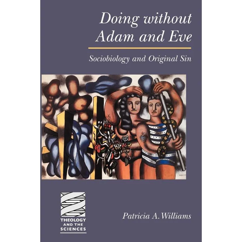 Doing Without Adam and Eve