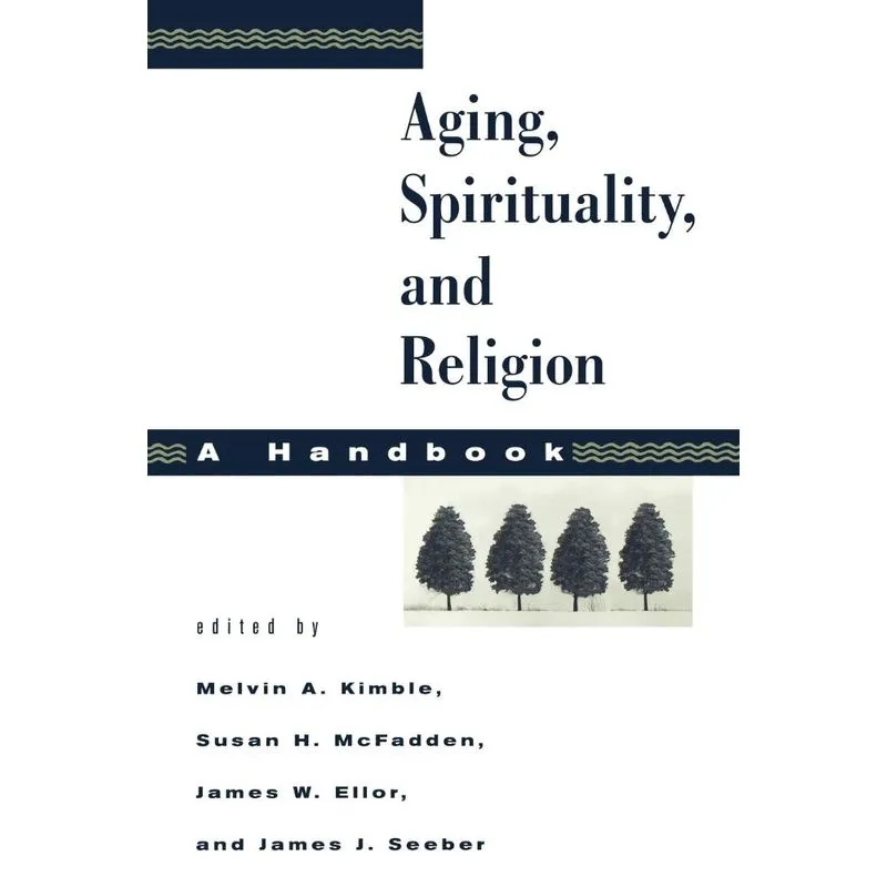 Aging, Spirituality, And Religion