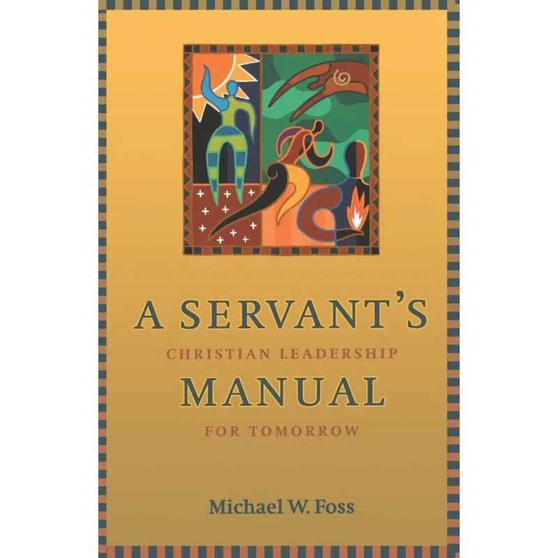 A Servants Manual