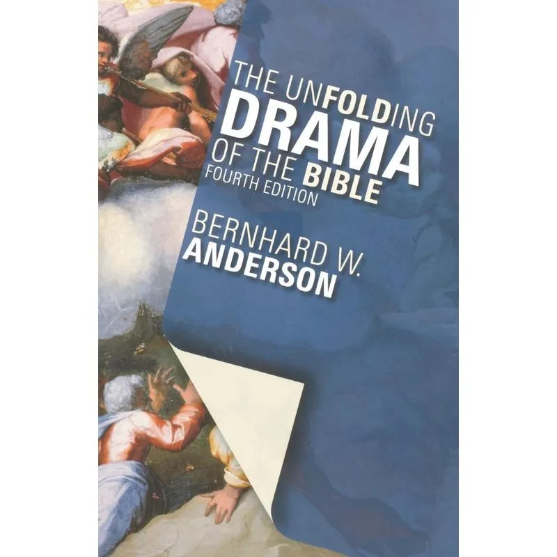 The Unfolding Drama of the Bible