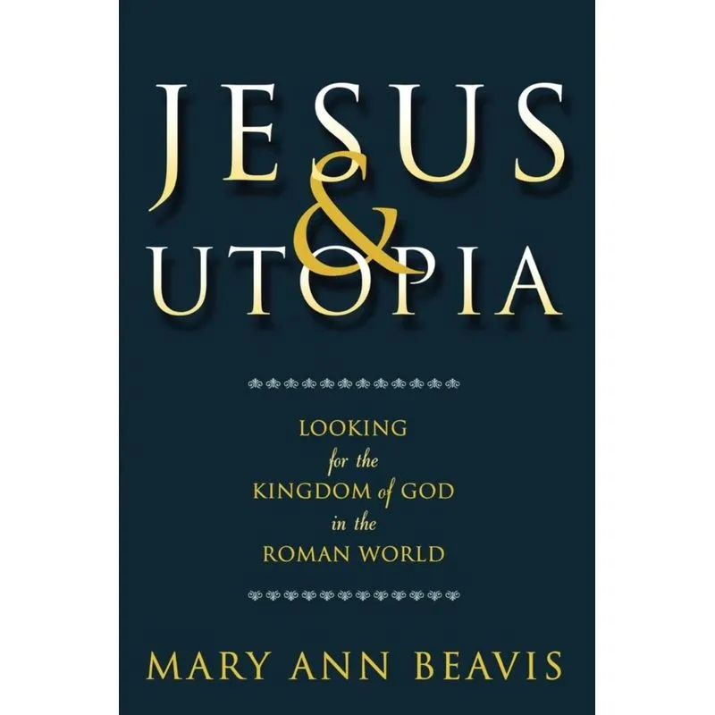 Jesus & Utopia