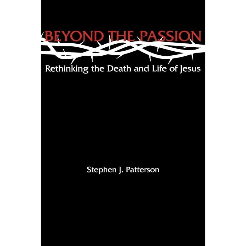 Beyond the Passion