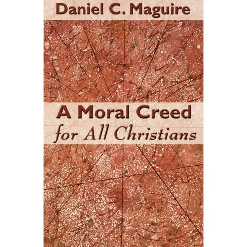 A Moral Creed for All Christians
