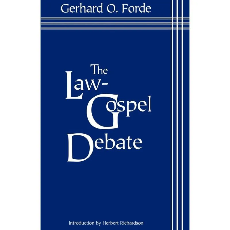 Law Gospel Debate