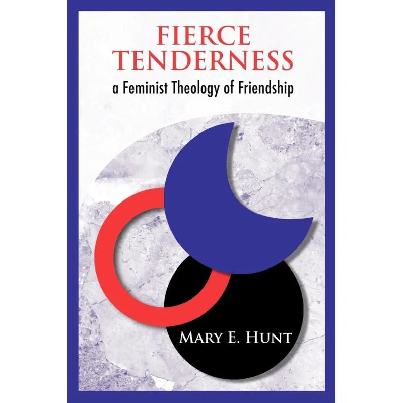 Fierce Tenderness