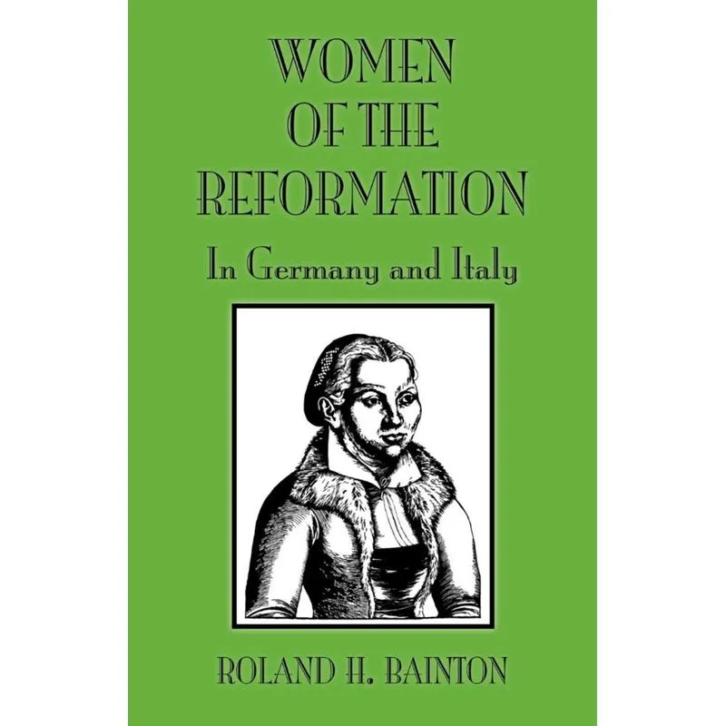 Women Reformation Germany and