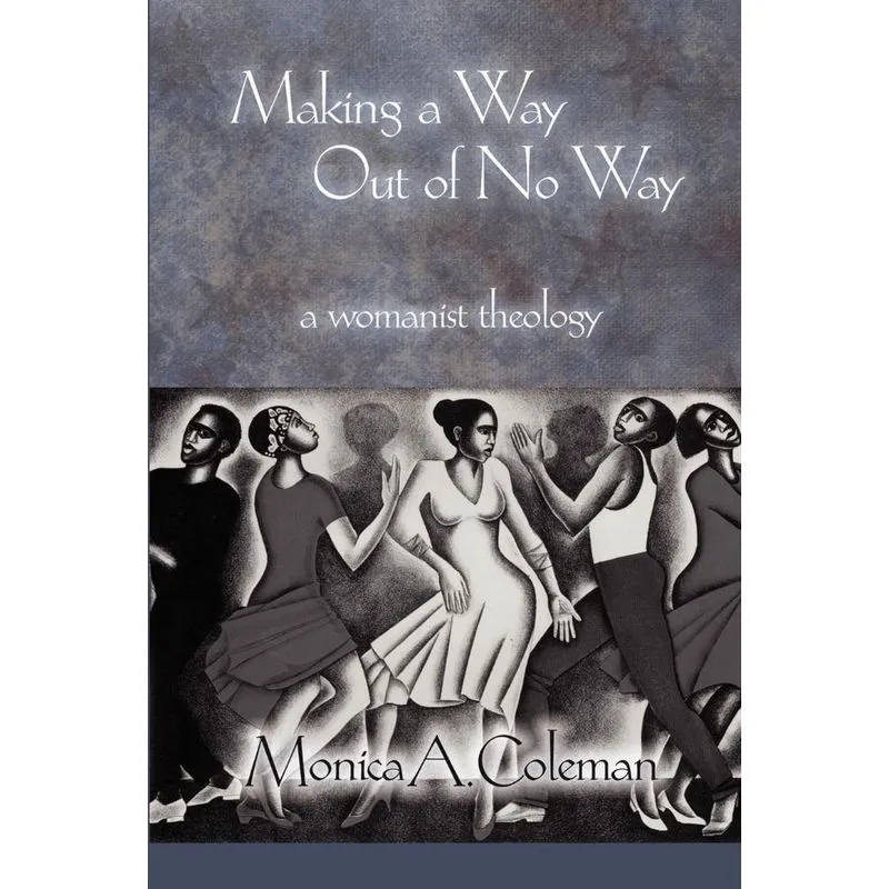 Making a Way Out of No Way
