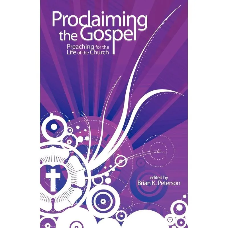 Proclaiming the Gospel