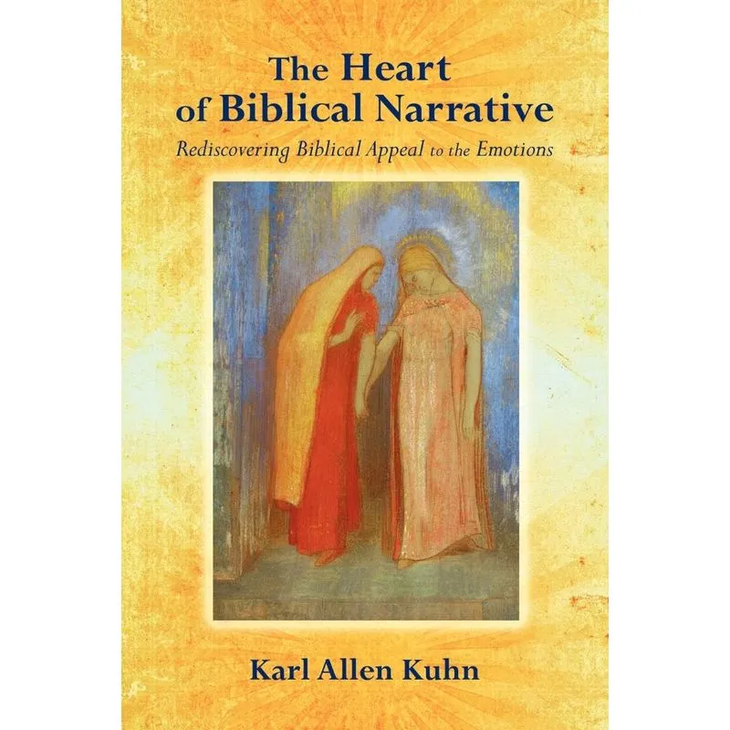The Heart of Biblical Narrative