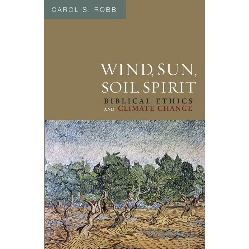 Wind, Sun, Soil, Spirit