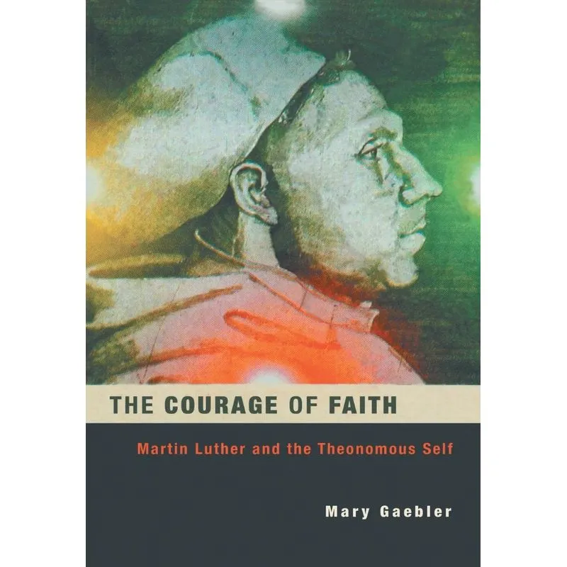 The Courage of Faith