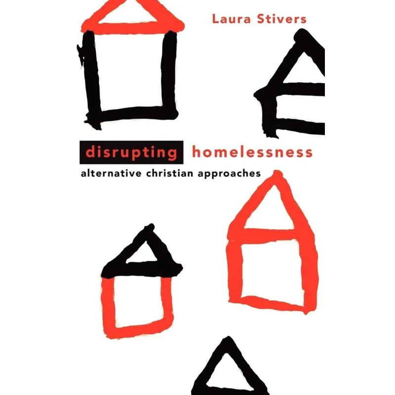 Disrupting Homelessness