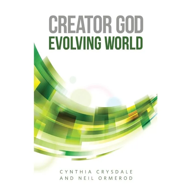 Creator God, Evolving World