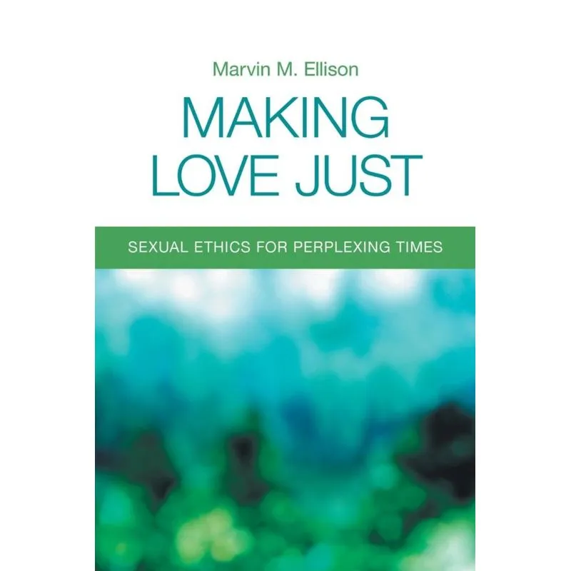 Making Love Just