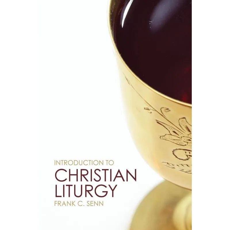 Introduction to Christian Liturgy