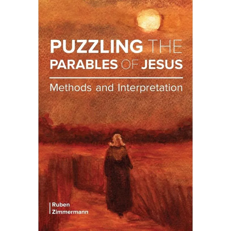 Puzzling the Parables of Jesus