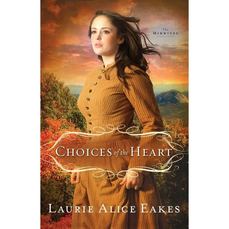Choices of the Heart