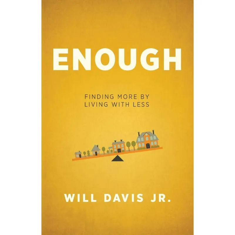 Enough