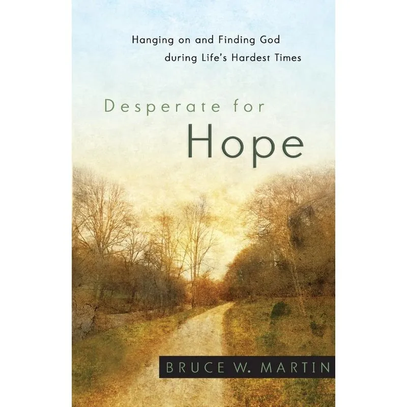 Desperate for Hope