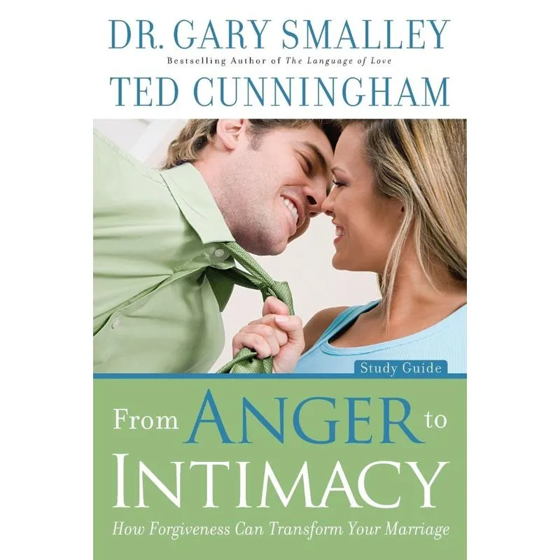 From Anger to Intimacy Study Guide
