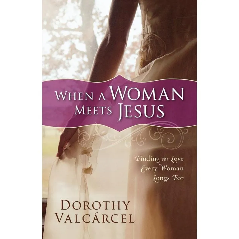 When a Woman Meets Jesus