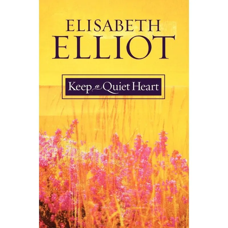Keep a Quiet Heart