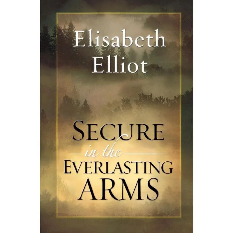 Secure in the Everlasting Arms